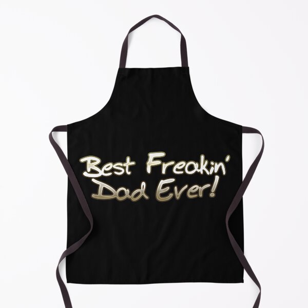 Item preview, Best Freakin Dad Ever designed and sold by DefSlumber.
