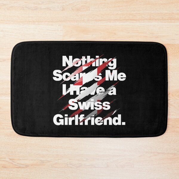 Item preview, Nothing Scares Me I Have a Swiss Girlfriend Sverige designed and sold by elhefe.