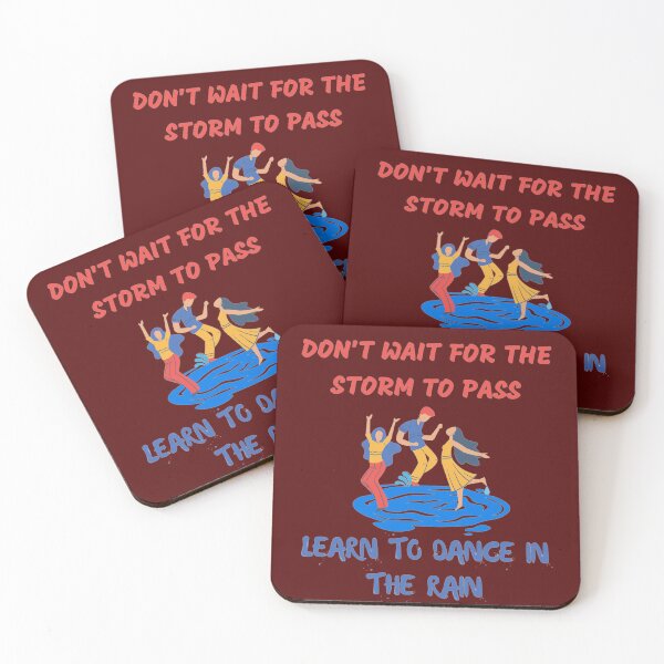 Item preview, dont wait for the storm to pass - learn to dance in the rain-2 designed and sold by Indite.