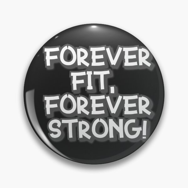 Item preview, forever fit forever strong  designed and sold by Inspiring Strokes.