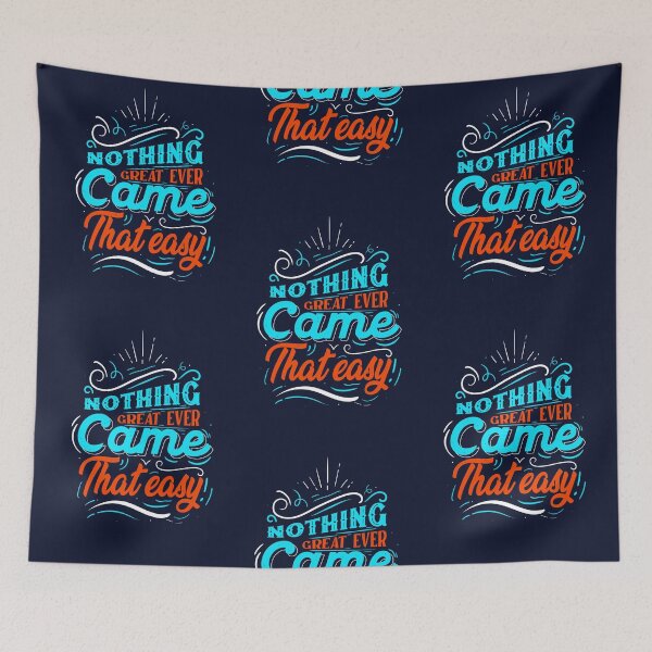 Item preview, Calligraphic Quote Nothing Great Ever Came That Easy designed and sold by artPS.