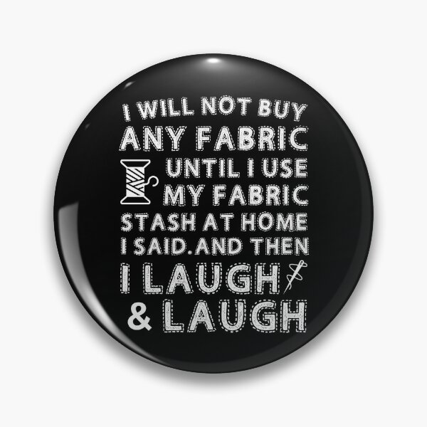 Item preview, Sewing Quilting Not Buy Fabric Use Stash Home designed and sold by Charles Brian.