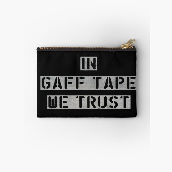 Item preview, In Gaff Tape we Trust designed and sold by Theatre Thoughts.