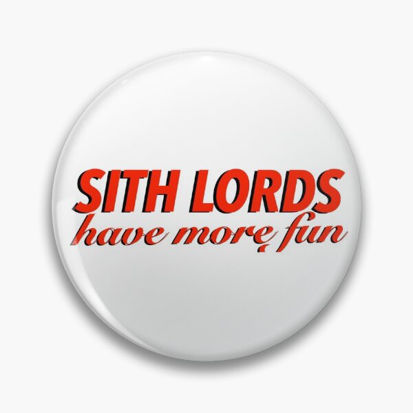 Item preview, Sith Lords Have More Fun designed and sold by amayasiddiqi.