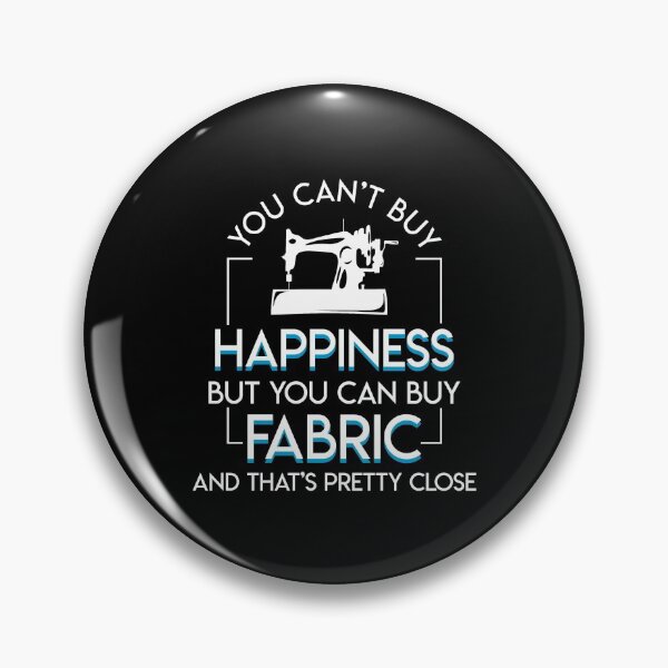 Item preview, Quilting Sewing Buy Happiness Pretty Close designed and sold by Charles Brian.