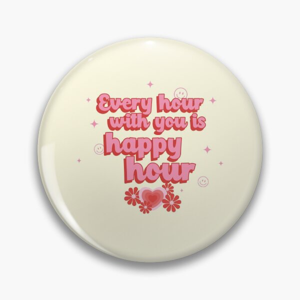 Item preview, Every Hour With You Is Happy Hour designed and sold by ashburylee.