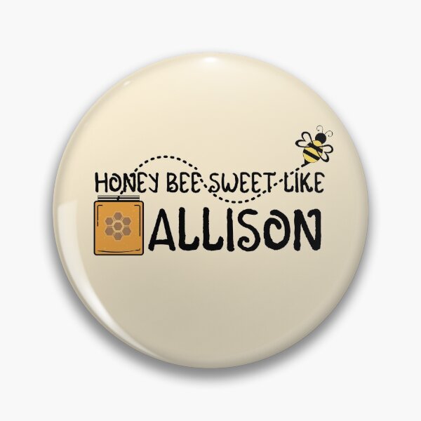 Item preview, HONEY BEE SWEET LIKE ALLISON designed and sold by IzzyDee-Designs.