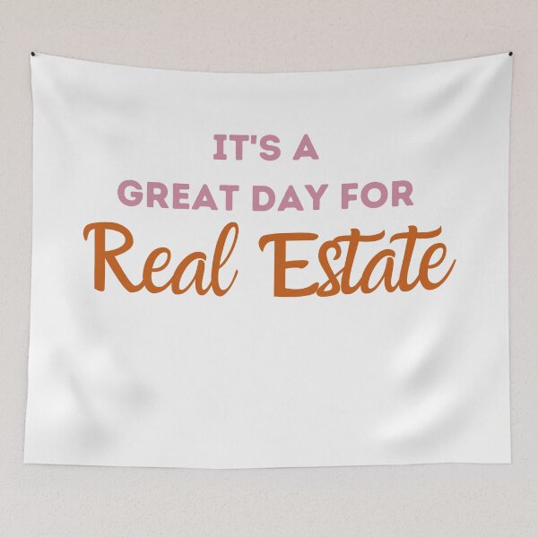 Item preview, it's a great day for real estate designed and sold by FourNuns.