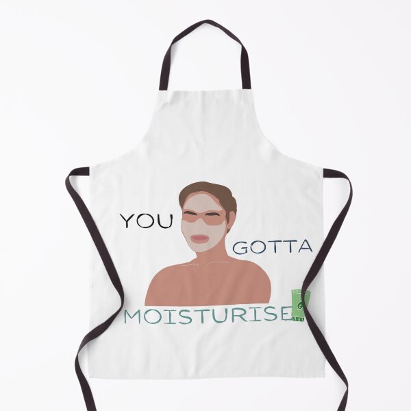 Item preview, You gotta moisturise designed and sold by SpicyCherrys.
