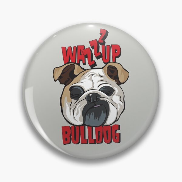 Item preview, Wazzup Bulldog designed and sold by Andantino.
