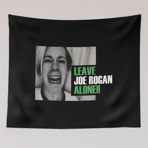 Item preview, "LEAVE JOE ROGAN ALONE!!" designed and sold by adubworld.