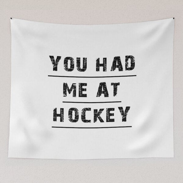 Item preview, you had me at hockey designed and sold by Colleen206.