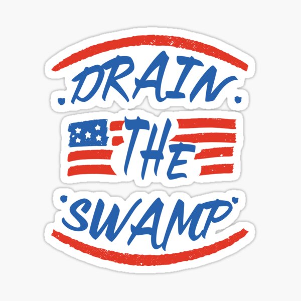 Item preview, DRAIN THE SWAMP AMERICAN PATRIOT SLOGAN FOR ELECTIONS 2020 designed and sold by Delicious Design ⭐⭐⭐⭐⭐.