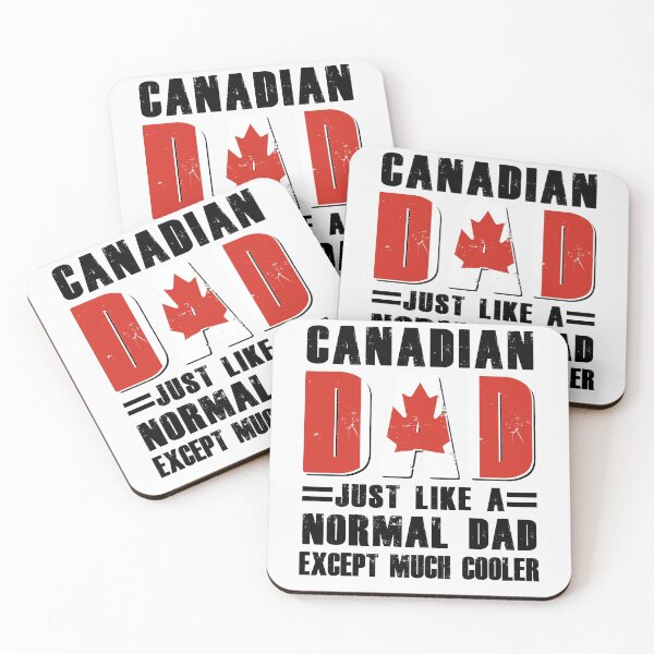 Item preview, Canadian dad just like a normal dad except much cooler designed and sold by Colleen206.