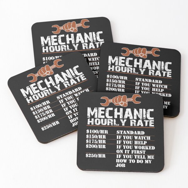 Item preview, Great Mechanic Hourly Rate  for Workers Mechanic Co-Workers designed and sold by sunnym79.