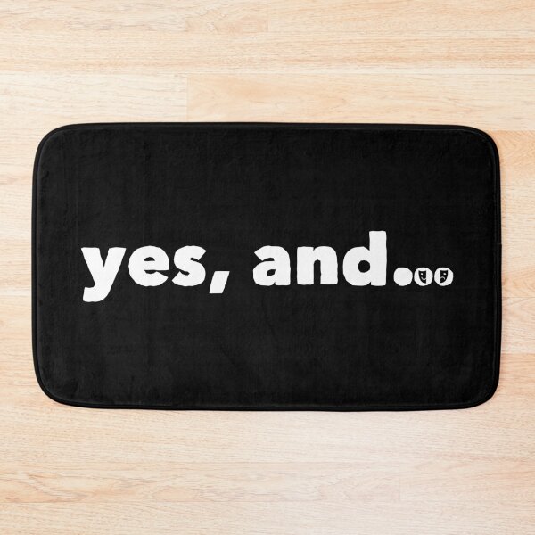 Item preview, "Yes, and..." Thespian's Improv designed and sold by Happy Puppy Print On Demand.