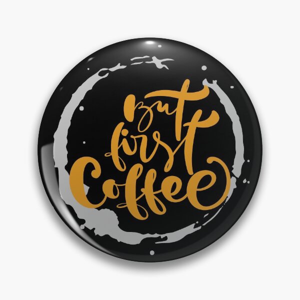 Item preview, But First Coffee designed and sold by shirtdan.