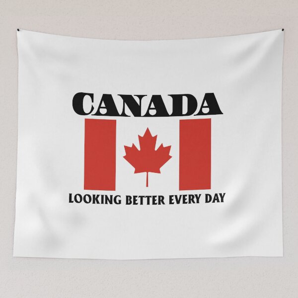 Item preview, Canada looking better every day designed and sold by Colleen206.