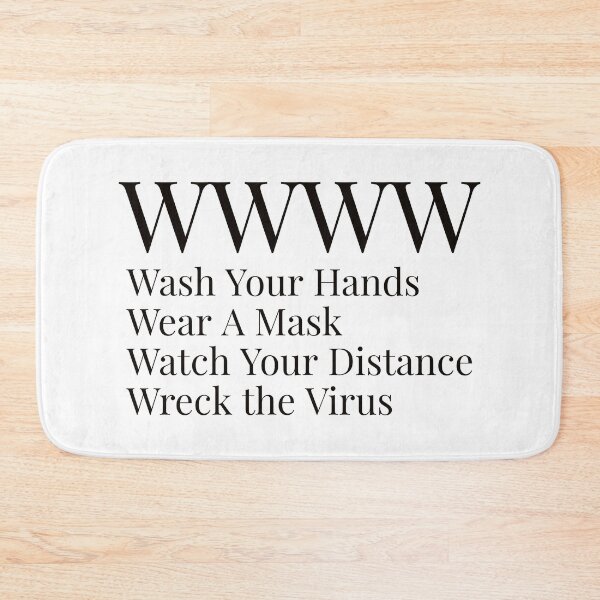Item preview, WWWW Wash Your Hands Wear A Mask Watch Your Distance Wreck the Virus designed and sold by Ayadsan.