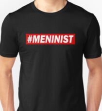 #Meninist Unisex T-Shirt