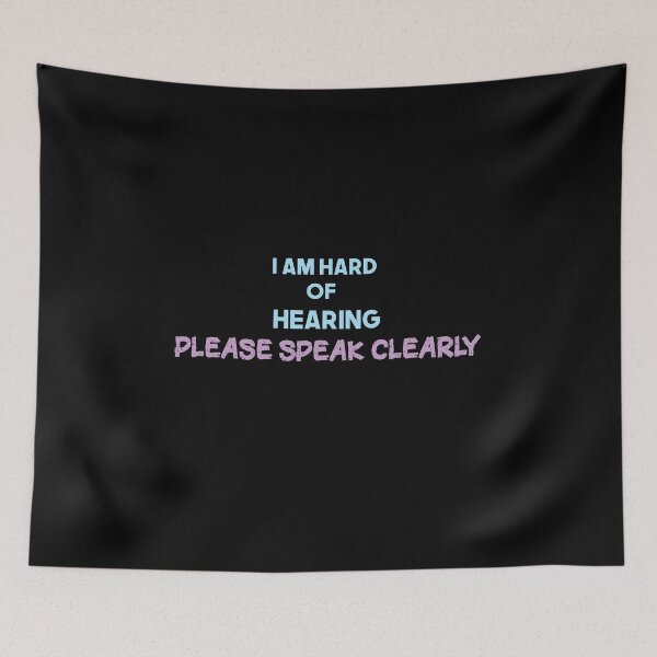 Item preview, I am hard of hearing please speak clearly designed and sold by youssefattigui.