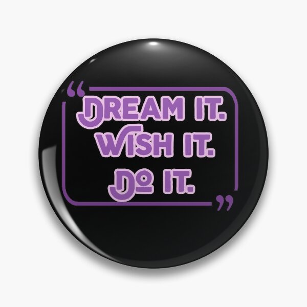 Item preview, Dream it. Wish it. Do it. Motivational designed and sold by fantasticpud.