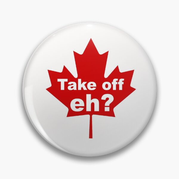 Item preview, Take off eh  designed and sold by Colleen206.