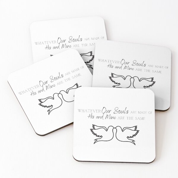 Item preview, Whatever Our Souls Are Made Of His and Mine are The Same designed and sold by Pandoras-Boxx.