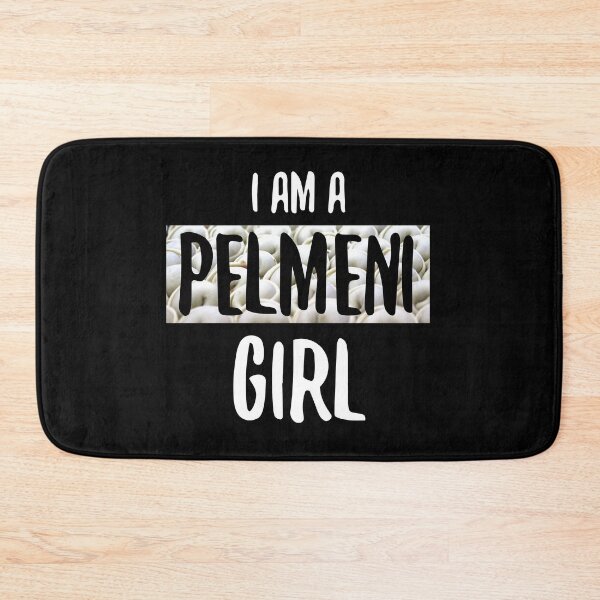Item preview, I am a Pelmeni Girl present designed and sold by Pineapple-Tree.