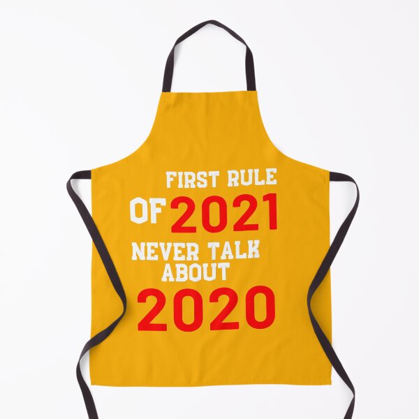 Item preview, The First Rule Of 2021 Never Talk About 2020 | We Don't Discuss 2020 | You Don't Talk About 2020 | Funny Bad Year Of History 2020 | Funny 2021 Quote designed and sold by BECOOOL.