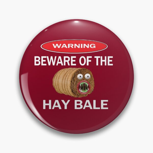 Item preview, BEWARE OF THE HAY BALE (RED) designed and sold by onemoormove.
