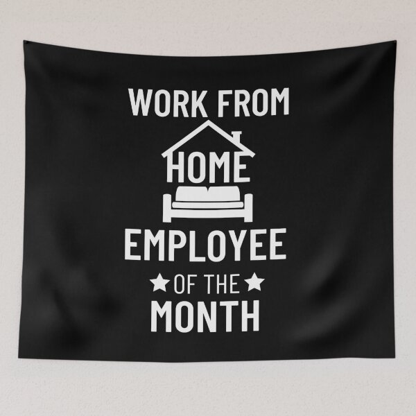 Item preview, Work from home employee of the month  designed and sold by AllPrintsAndArt.