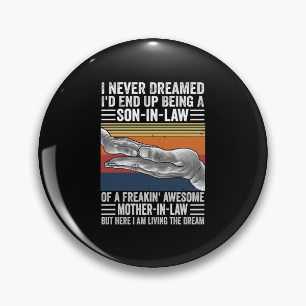 Item preview, I Never Dreamed Id End Up Being A Son designed and sold by AllenMegan.