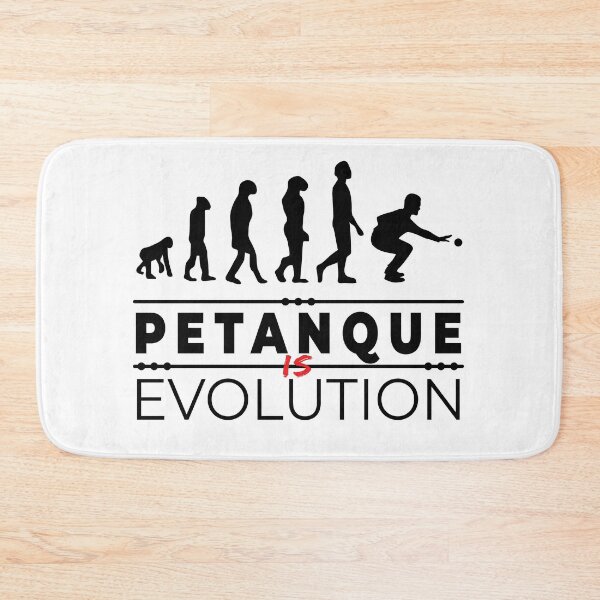 Item preview, Pétanque is evolution - Message Humor Parodie designed and sold by rubislys.