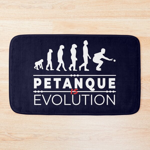 Item preview, Pétanque is evolution - Message Humor Parodie designed and sold by rubislys.