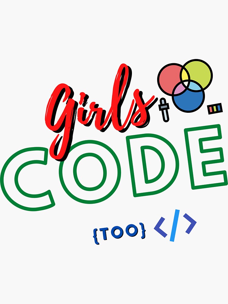 "Girls Code Too" Sticker by FemTech Redbubble