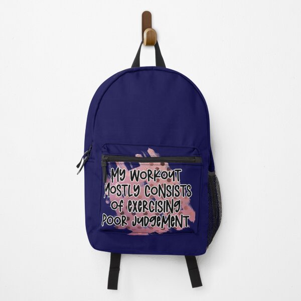 Item preview, My workout mostly  consists  of  exercising poor judgements  designed and sold by Moussa  Sussi.