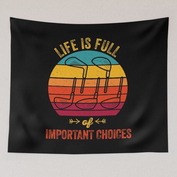 Item preview, Life Is Full Of Important Choices designed and sold by SoloTravelerSt.