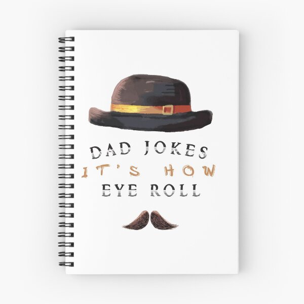Item preview, Dad Jokes Are How Eye Roll designed and sold by MJLdesigns.