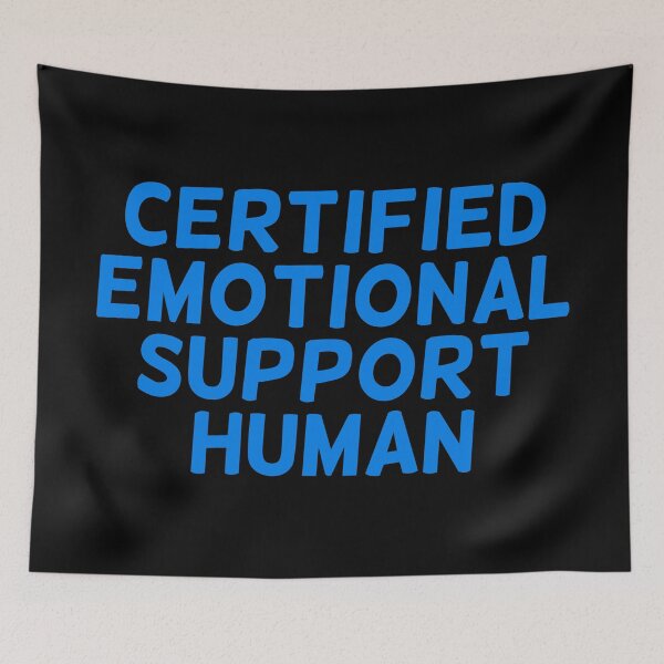 Item preview, Certified Emotional Support Human Blue – Professional Kindness Caring Love designed and sold by The Green Corner.