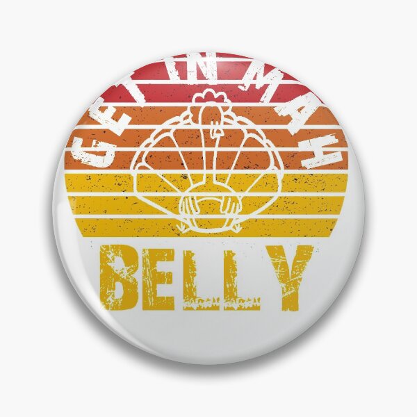 Item preview, get in mah belly designed and sold by AdoteE.