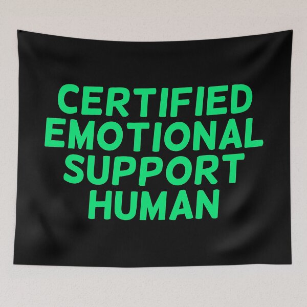 Item preview, Certified Emotional Support Human Green – Professional Kindness Caring Love designed and sold by The Green Corner.