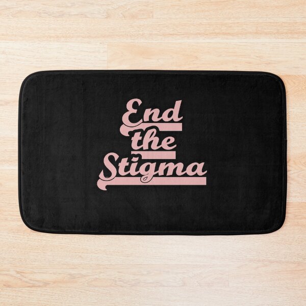 Item preview, End the stigma designed and sold by blurry-mind.