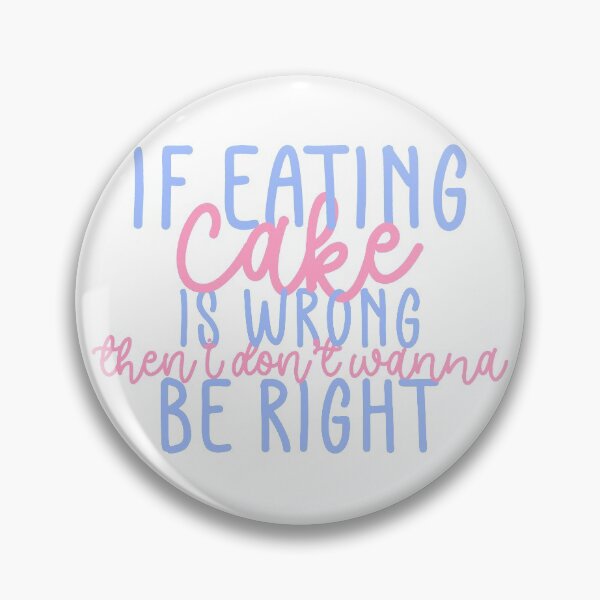 Item preview, Eat The Cake Fan Quote Blue Pink designed and sold by Sunny Collections.