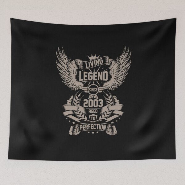 Item preview, 2003 Living legend since 2003 aged to perfection  designed and sold by AiteShito.