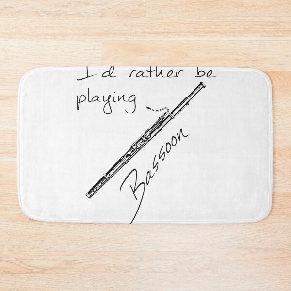 Item preview, I'd Rather Be Playing Bassoon designed and sold by 4AllTimes.