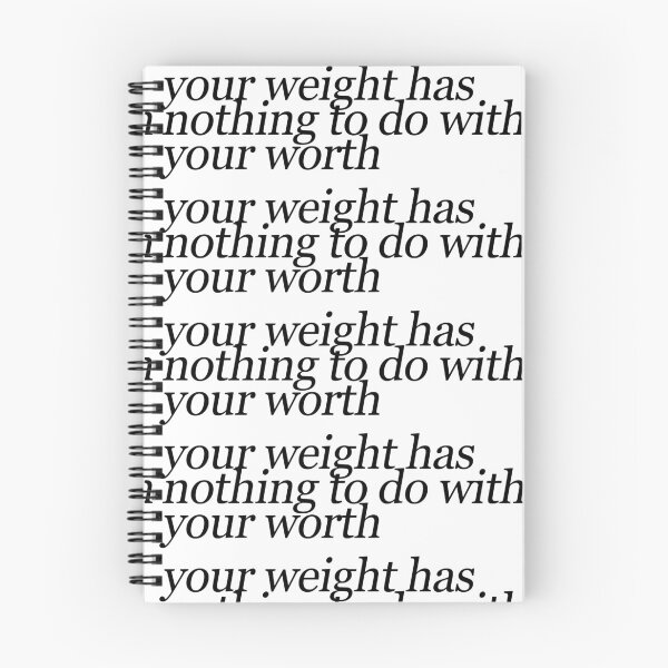 Item preview, your weight has nothing to do with your worth designed and sold by ManyaMalhotra.