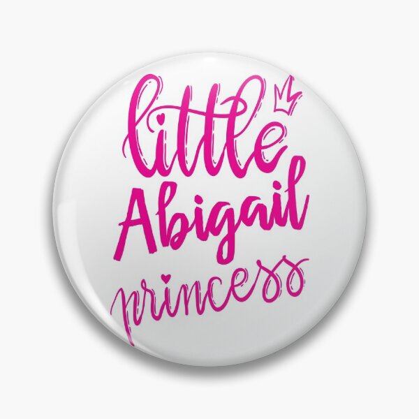 Item preview, Little Abigail Princess My Name Is Abigail! designed and sold by ProjectX23.