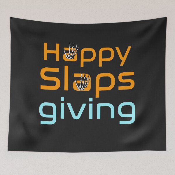Item preview, Happy Slapsgiving Funny Thanksgiving Shirt designed and sold by unique things.