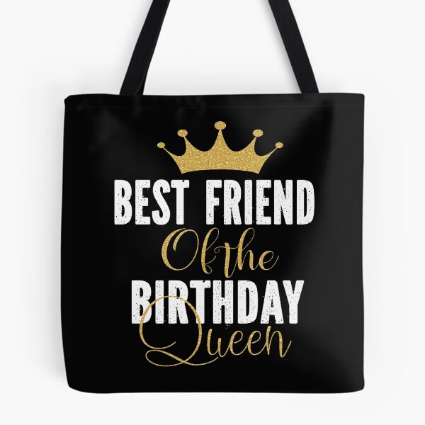Item preview, Best Friend Of The Birthday Queen Women Party Gift For Her product designed and sold by Grabitees.